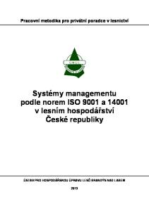 Systémy managementu podle norem ISO 9001 a v lesním hospodářství České republiky