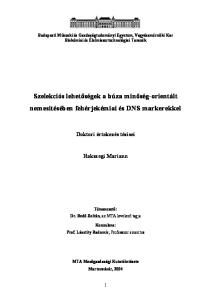 Szelekciós lehetőségek a búza minőség-orientált nemesítésében fehérjekémiai és DNS markerekkel