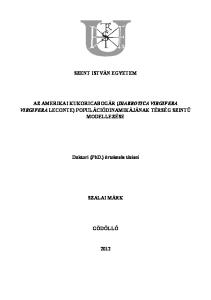 SZENT ISTVÁN EGYETEM AZ AMERIKAI KUKORICABOGÁR (DIABROTICA VIRGIFERA VIRGIFERA LECONTE) POPULÁCIÓDINAMIKÁJÁNAK TÉRSÉG SZINTŰ MODELLEZÉSE