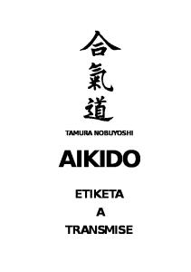 TAMURA NOBUYOSHI AIKIDO ETIKETA A TRANSMISE
