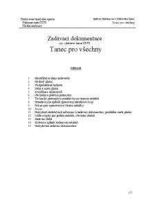 Tanec pro všechny. Zadávací dokumentace pro výběrové řízení ČSTS. Český svaz tanečního sportu. Vnitřní směrnice OBSAH