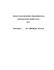 TÁPSZENTMIKLÓS KÖZSÉG ÖNKORMÁNYZATA KÖZBESZERZÉSI SZABÁLYZATA 2014