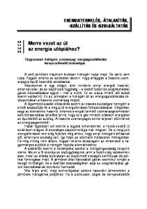 Tárgyszavak: hidrogén; üzemanyag; energiagazdálkodás; környezetkímélő technológia