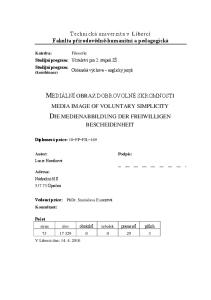 Technická univerzita v Liberci Fakulta přírodovědně-humanitní a pedagogická. Občanská výchova anglický jazyk MEDIA IMAGE OF VOLUNTARY SIMPLICITY