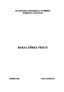 TECHNICKÁ UNIVERZITA V LIBERCI FAKULTA TEXTILNÍ BAKALÁŘSKÁ PRÁCE