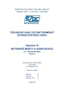 TECHNICKÉ KVALITATIVNÍ PODMÍNKY STAVEB STÁTNÍCH DRAH. Kapitola 18 BETONOVÉ MOSTY A KONSTRUKCE