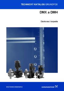 TECHNICKÝ KATALOG GRUNDFOS. DMX a DMH. Dávkovací čerpadla