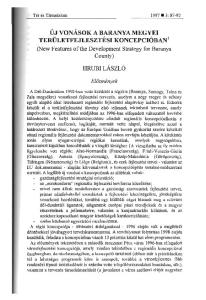 Tér és Társadalom : ÚJ VONÁSOK A BARANYA MEGYEI TERÜLETFEJLESZTÉSI KONCEPCIÓBAN'