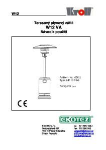 Terasový plynový zářič W12 VA Návod k použití