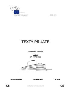 TEXTY PŘIJATÉ. Jednotná v rozmanitosti. na zasedání konaném. v pátek 24. dubna 2009 EVROPSKÝ PARLAMENT