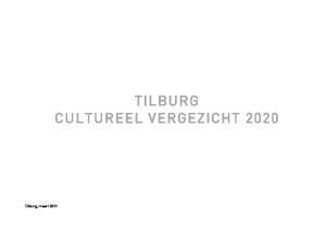 TILBURG CULTUREEL VERGEZICHT Tilburg, maart 2011