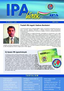 Tisztelt IPA tagok! Kedves Barátaim!