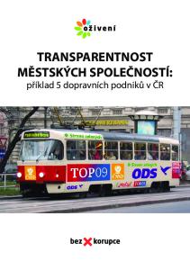 TRANSPARENTNOST MĚSTSKÝCH SPOLEČNOSTÍ: příklad 5 dopravních podniků v ČR