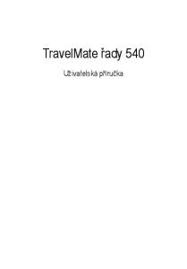 TravelMate řady 540. Uživatelská příručka