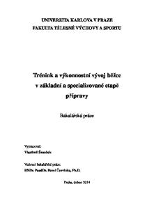 Trénink a výkonnostní vývoj běžce v základní a specializované etapě přípravy