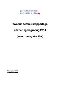 Tweede bestuursrapportage. uitvoering begroting 2014