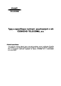 Typy a specifikace rozhraní používaných v síti ČESKÉHO TELECOMU, a.s