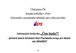 Úřad práce ČR Krajská pobočka v Plzni Informační a poradenské středisko pro volbu povolání