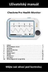 Uživatelský manuál Checkme Pro Health Monitor Mějte své zdraví pod kontrolou