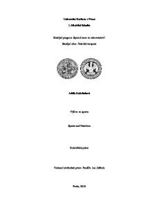 Univerzita Karlova v Praze. 1. lékařská fakulta. Studijní obor: Nutriční terapeut. Adéla Kabrhelová. Výživa ve sportu. Sports and Nutrition