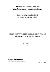 UNIVERZITA KARLOVA V PRAZE LÉKAŘSKÁ FAKULTA V HRADCI KRÁLOVÉ ÚSTAV SOCIÁLNÍHO LÉKAŘSTVÍ ODDĚLENÍ OŠETŘOVATELSTVÍ