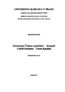 UNIVERZITA KARLOVA V PRAZE. Ochutnejte Českou republiku! Kampaň CzechTourismu Czech Specials