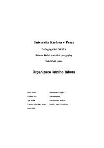 Univerzita Karlova v Praze. Organizace letního tábora