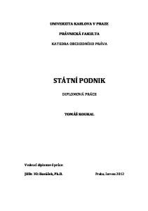 UNIVERZITA KARLOVA V PRAZE PRÁVNICKÁ FAKULTA KATEDRA OBCHODNÍHO PRÁVA DIPLOMOVÁ PRÁCE TOMÁŠ KOUKAL