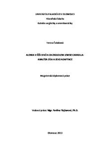 UNIVERZITA PALACKÉHO V OLOMOUCI Filozofická fakulta Katedra anglistiky a amerikanistiky. Tereza Čubáková. Magisterská diplomová práce