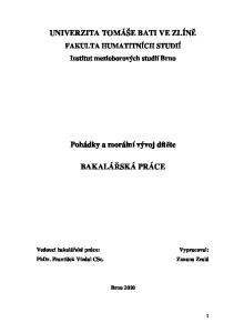 UNIVERZITA TOMÁŠE BATI VE ZLÍNĚ. Pohádky a morální vývoj dítěte