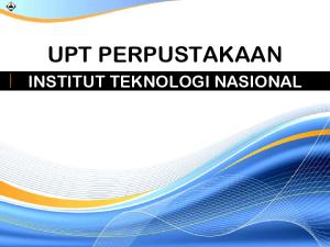 UPT PERPUSTAKAAN INSTITUT TEKNOLOGI NASIONAL