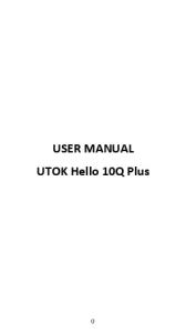 USER MANUAL UTOK Hello 10Q Plus