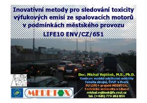 Ústav experimentální medicíny AV ČR, Technická univerzita v Liberci (+ Michal Vojtíšek FS ČVUT v Praze), Ministerstvo životního prostředí ČR