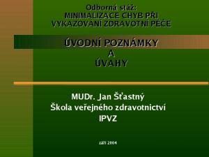 ÚVODNÍ POZNÁMKY A ÚVAHY