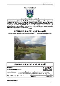 ÚZEMNÍ PLÁN ORLICKÉ ZÁHOŘÍ a zároveň tímto ruší Územní plán obce Orlciké Záhoří, schválený , ve znění jeho vydaných Změn