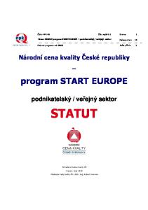 veřejný sektor Celkem stran: 15. Národní cena kvality České republiky. program START EUROPE STATUT