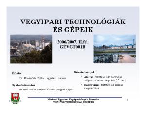 VEGYIPARI TECHNOLÓGI ÉS GÉPEIK