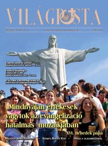 VILÁGP. Mindnyájan értékesek vagytok az evangelizáció hatalmas mozaikjában. XVI. Benedek pápa