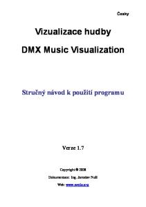 Vizualizace hudby. DMX Music Visualization