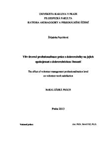 Vliv úrovně profesionalizace práce s dobrovolníky na jejich spokojenost s dobrovolnickou činností