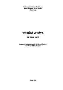 Vodovody a kanalizace Chrudim, a.s. Novoměstská 626, Chrudim IČ: VÝROČNÍ ZPRÁVA ZA ROK 2007