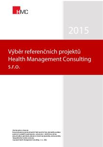 Výběr referenčních projektů Health Management Consulting s.r.o