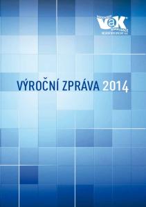 VÝROCNÍ ˇ ZPRÁVA 2014