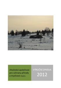 VÝROČNÍ ZPRÁVA. Jihočeská společnost pro ochranu přírody a myslivost o.p.s