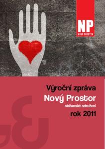 Výroční zpráva Nový Prostor. občanské sdružení