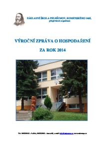 VÝROČNÍ ZPRÁVA O HOSPODAŘENÍ ZA ROK ZÁKLADNÍ ŠKOLA PELHŘIMOV, KOMENSKÉHO 1465, příspěvková organizace