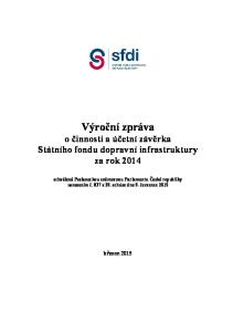 Výroční zpráva o činnosti a účetní závěrka Státního fondu dopravní infrastruktury za rok 2014