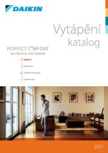 Vytápění. katalog PERFECT C MFORT. po všechna roční období. Vytápění. Klimatizace. Aplikované systémy. Chladírenství