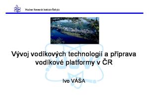 Vývoj vodíkových technologií a příprava vodíkové platformy v ČR