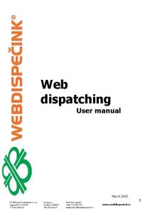Web dispatching. User manual. March Technical support: